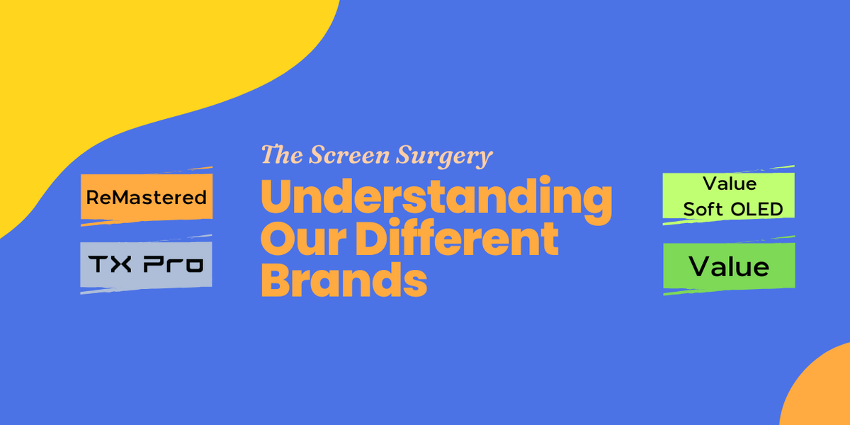 Understanding Our Different Brands — The Screen Surgery